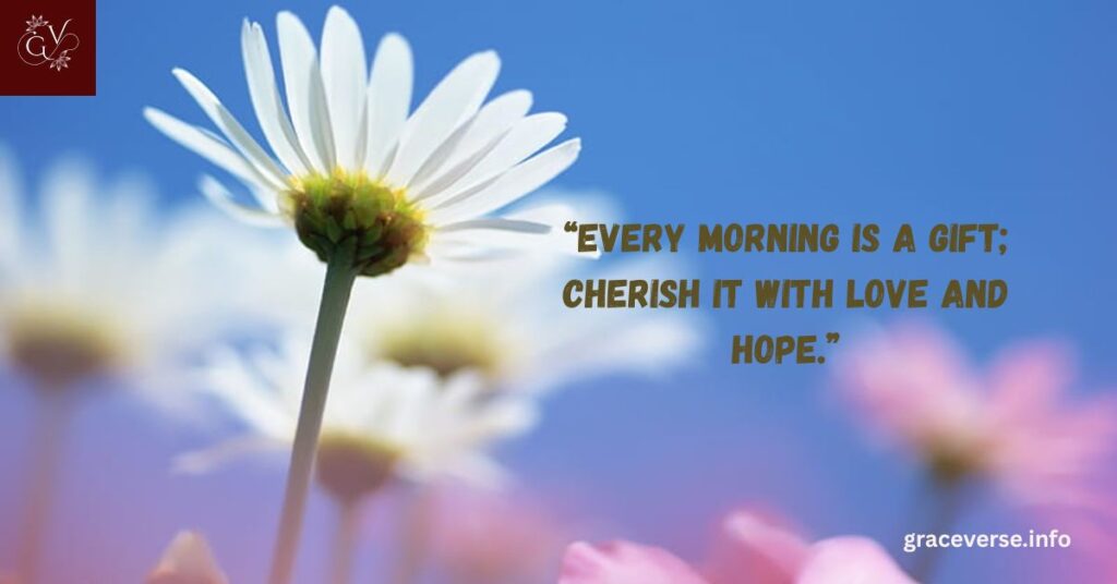 Positive Quotes to Shine Every Morning