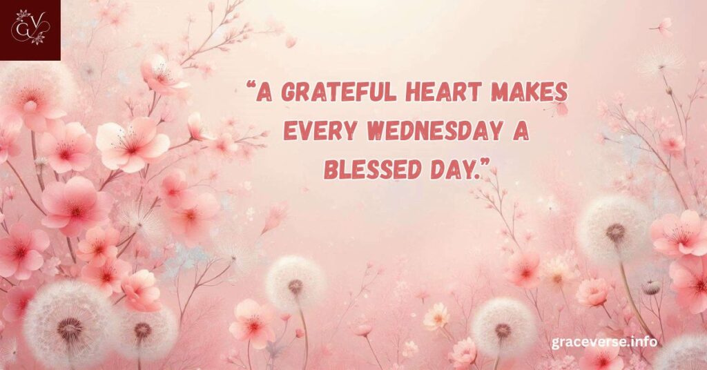Positive Wednesday Blessings to Start Your Day