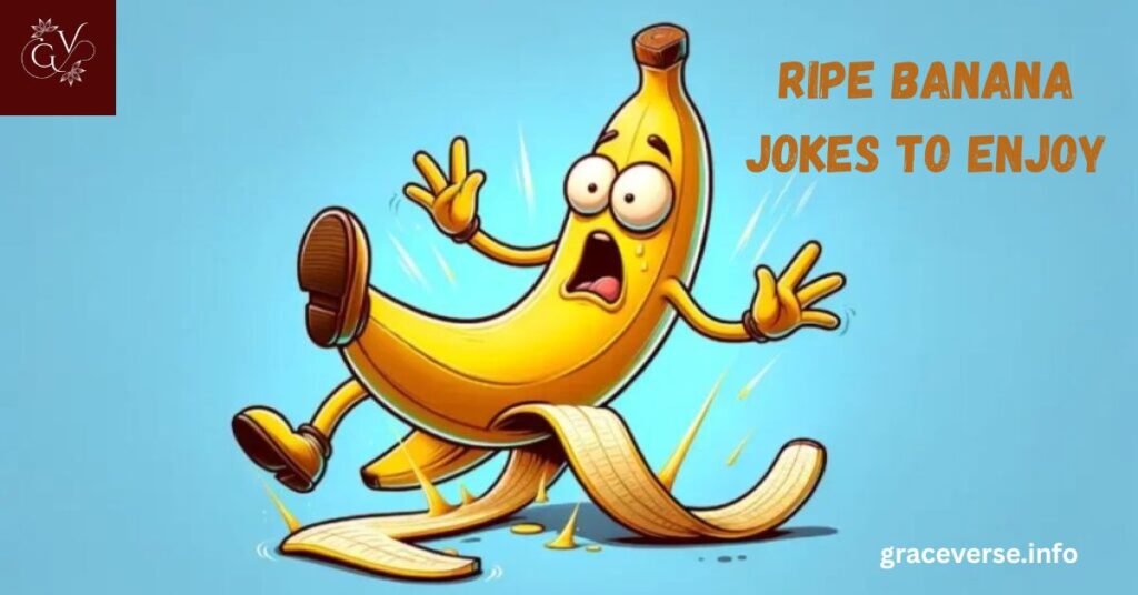 Ripe Banana Jokes to Enjoy