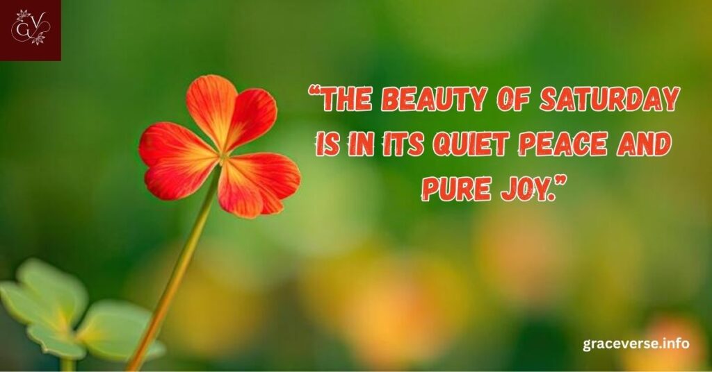 Saturday Morning Quotes About Joy and Peace