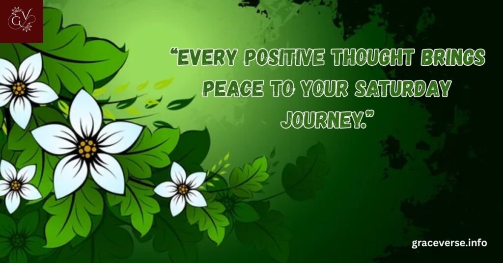 Saturday Quotes to Inspire Positivity
