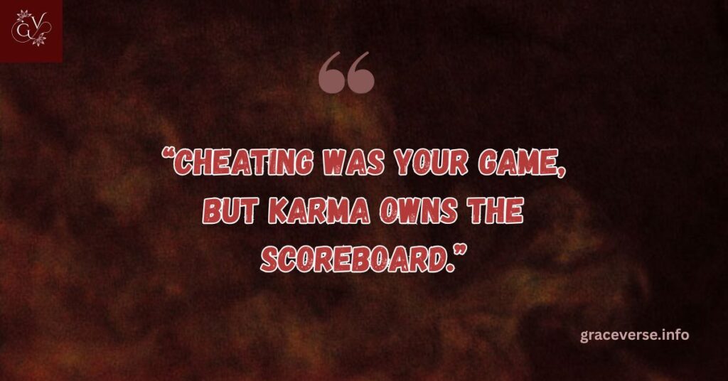 Savage Karma Cheating Quotes with Attitude