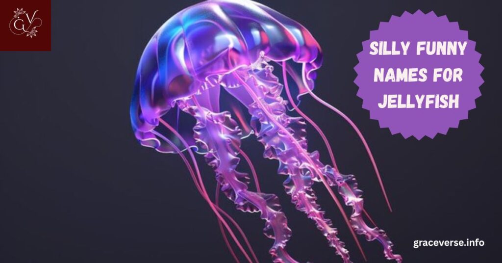 Silly Funny Names for Jellyfish