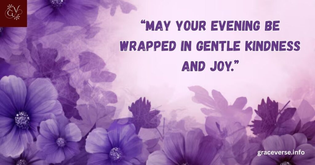 Special Evening Wishes for Friends and Family