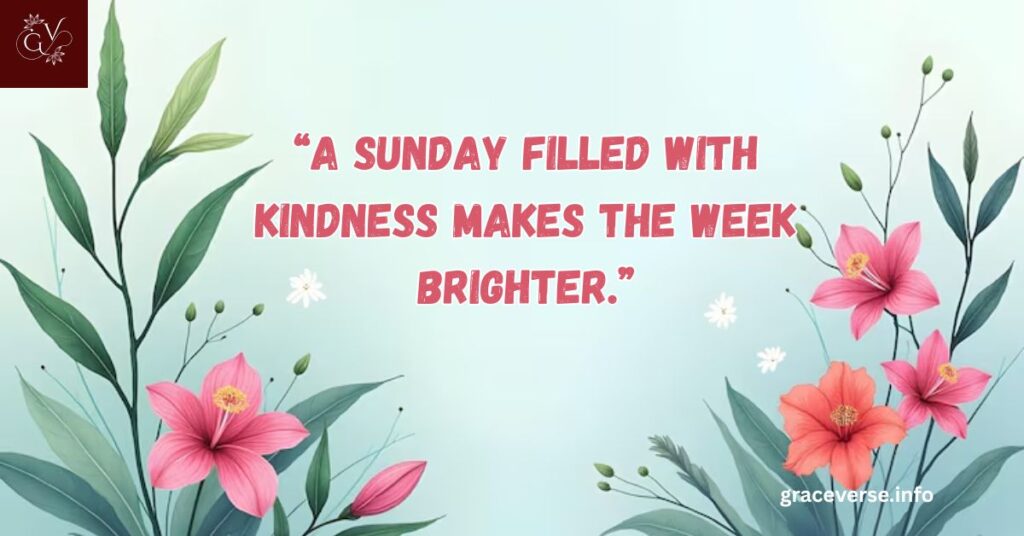 Uplifting Good Morning Sunday Quotes