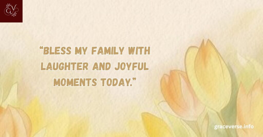 Wednesday Morning Prayers for Family Blessings