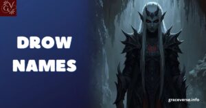 350 Powerful Drow Names for Your Next D&D Campaign