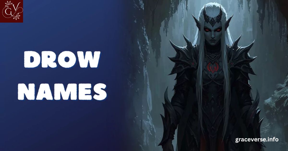 350 Powerful Drow Names for Your Next D&D Campaign