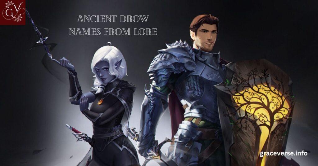 Ancient Drow Names from Lore