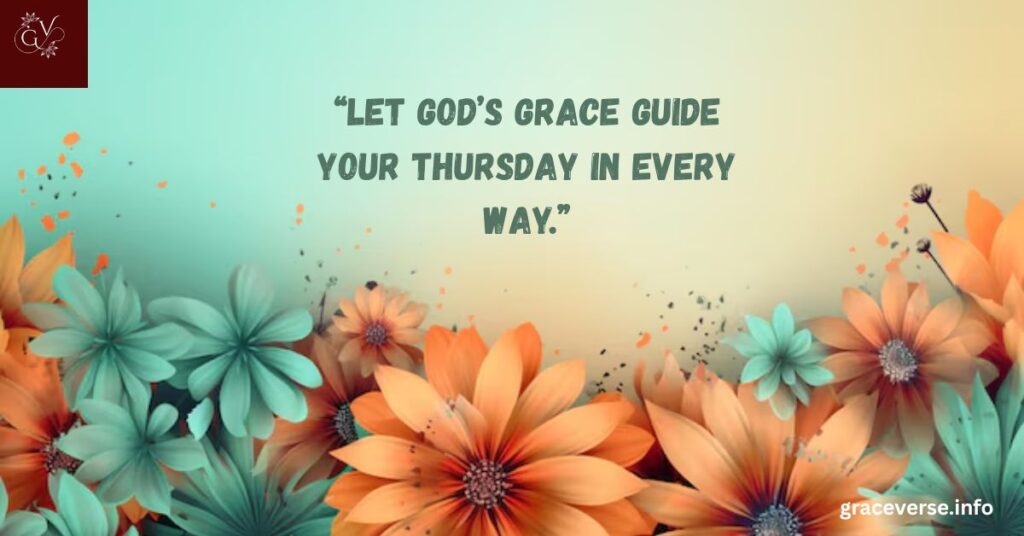 Beautiful Good Morning Thursday Blessings with Positivity