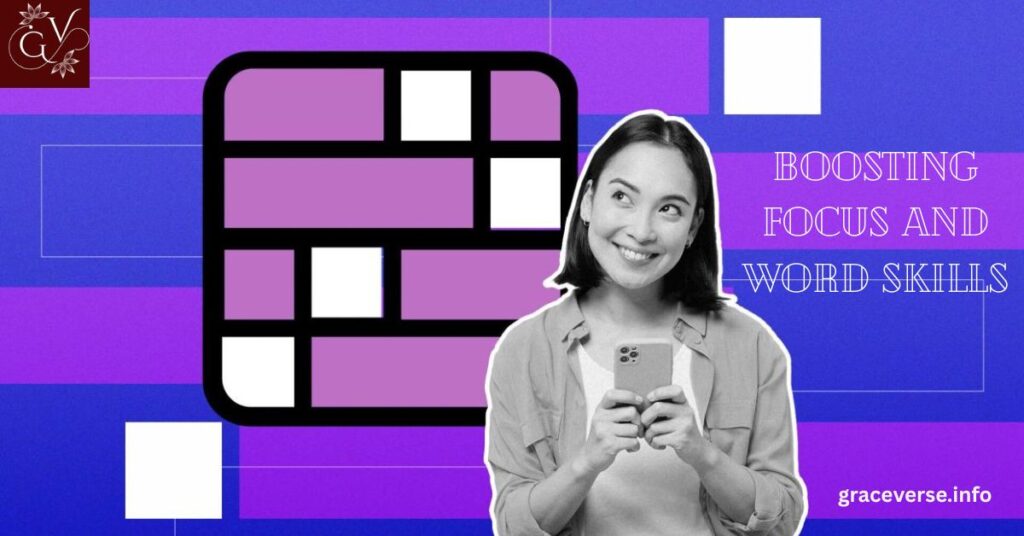 Boosting Focus and Word Skills