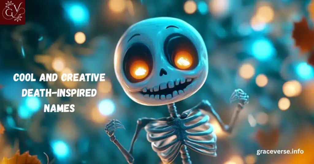 Cool and Creative Death-Inspired Names