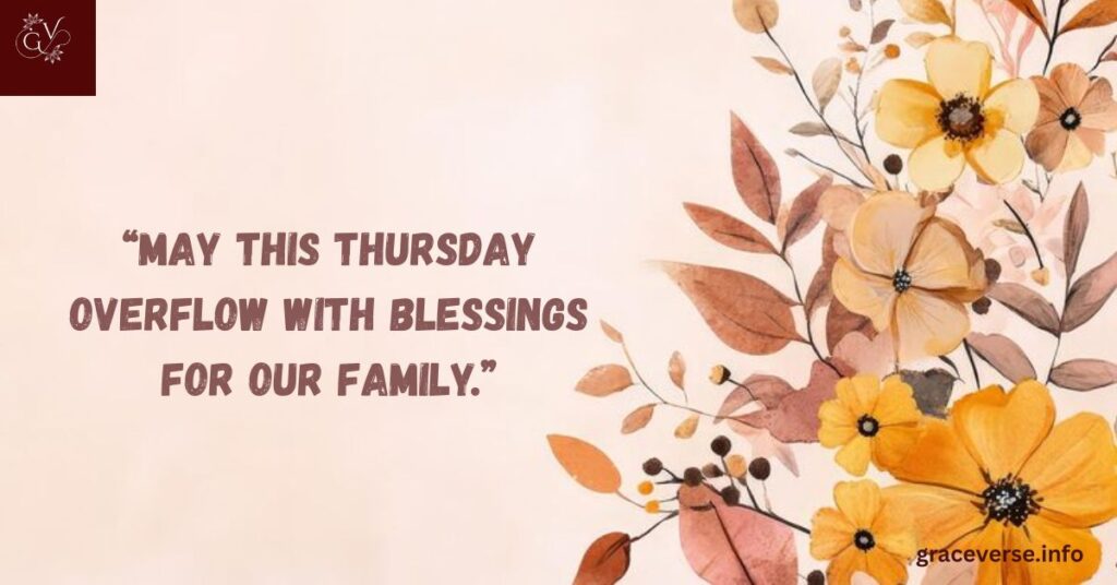 Encouraging Good Morning Thursday Blessings for Family