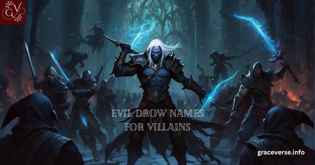 Evil Drow Names for Villains