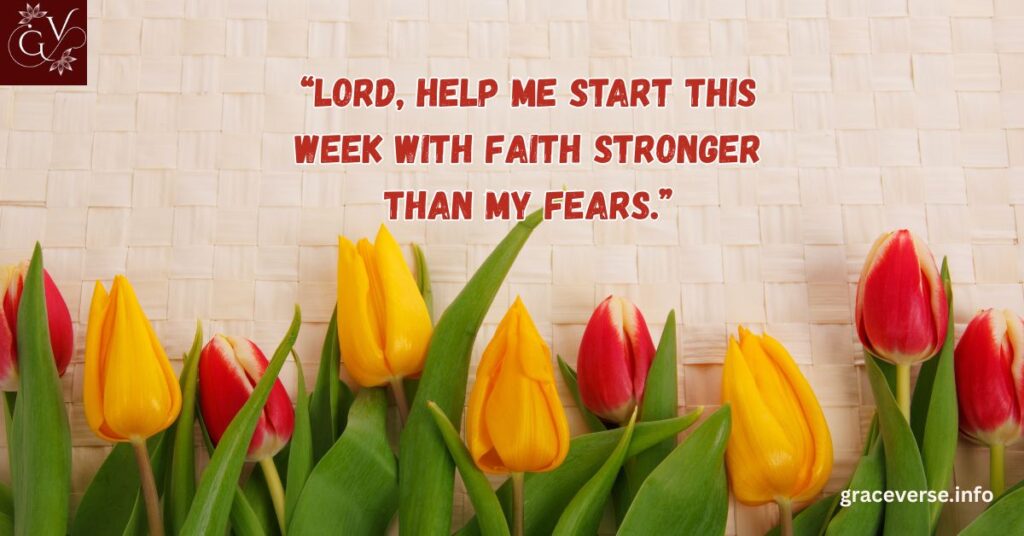 Heartfelt Prayers to Start the Week Right