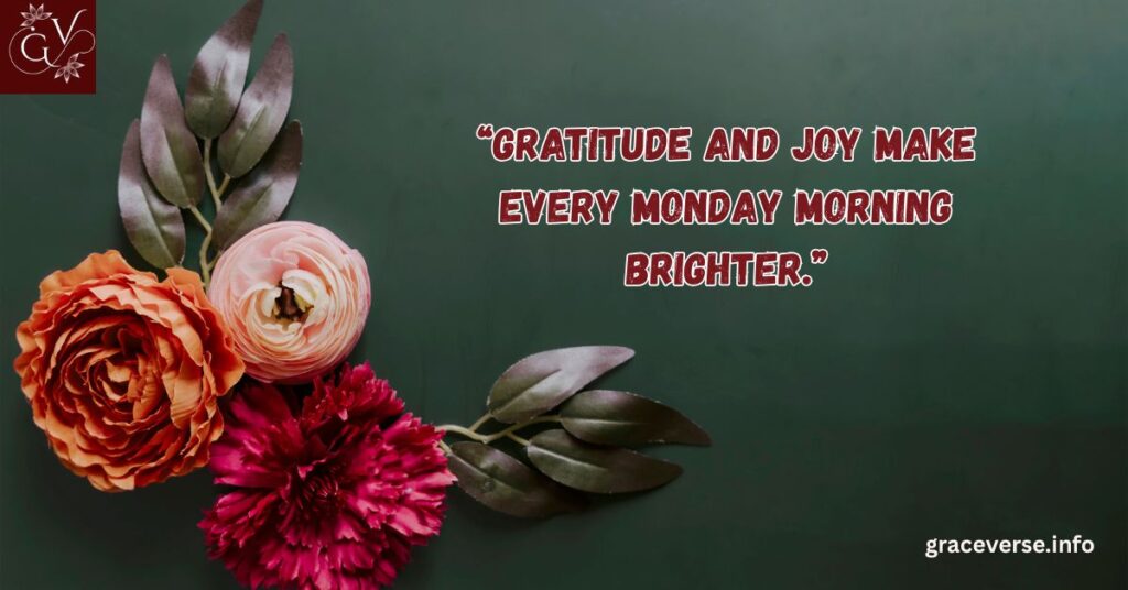 Joyful Monday Quotes to Keep You Smiling