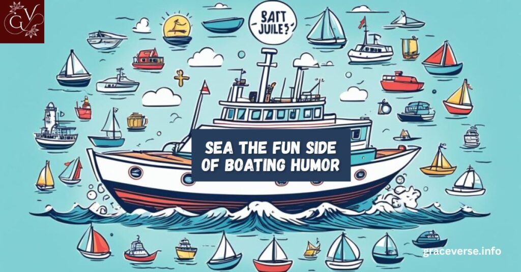 Sea the Fun Side of Boating Humor
