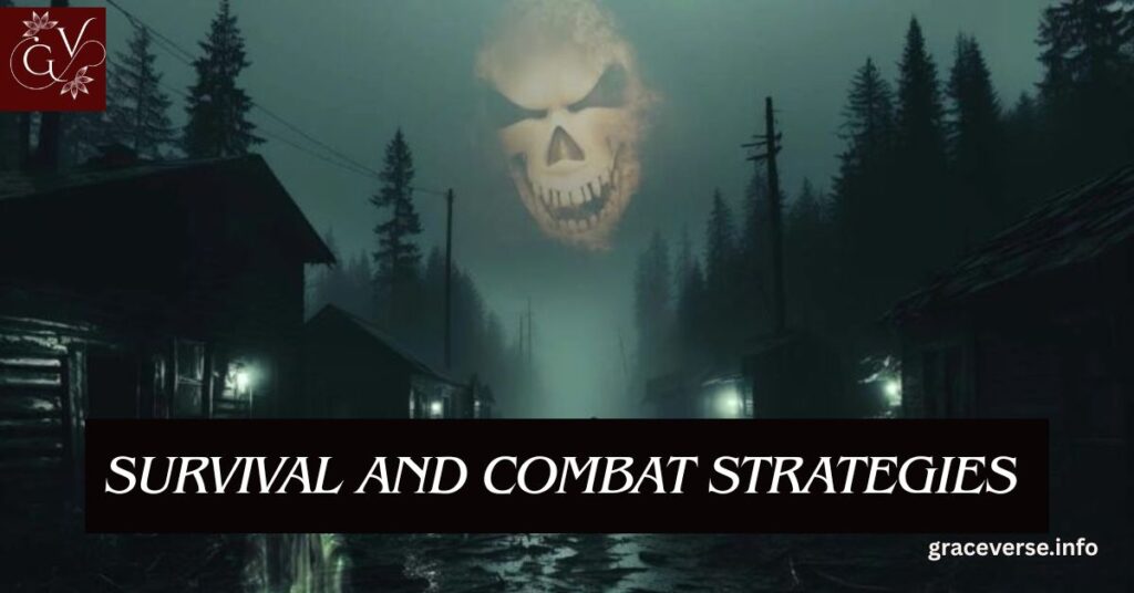 Survival and Combat Strategies